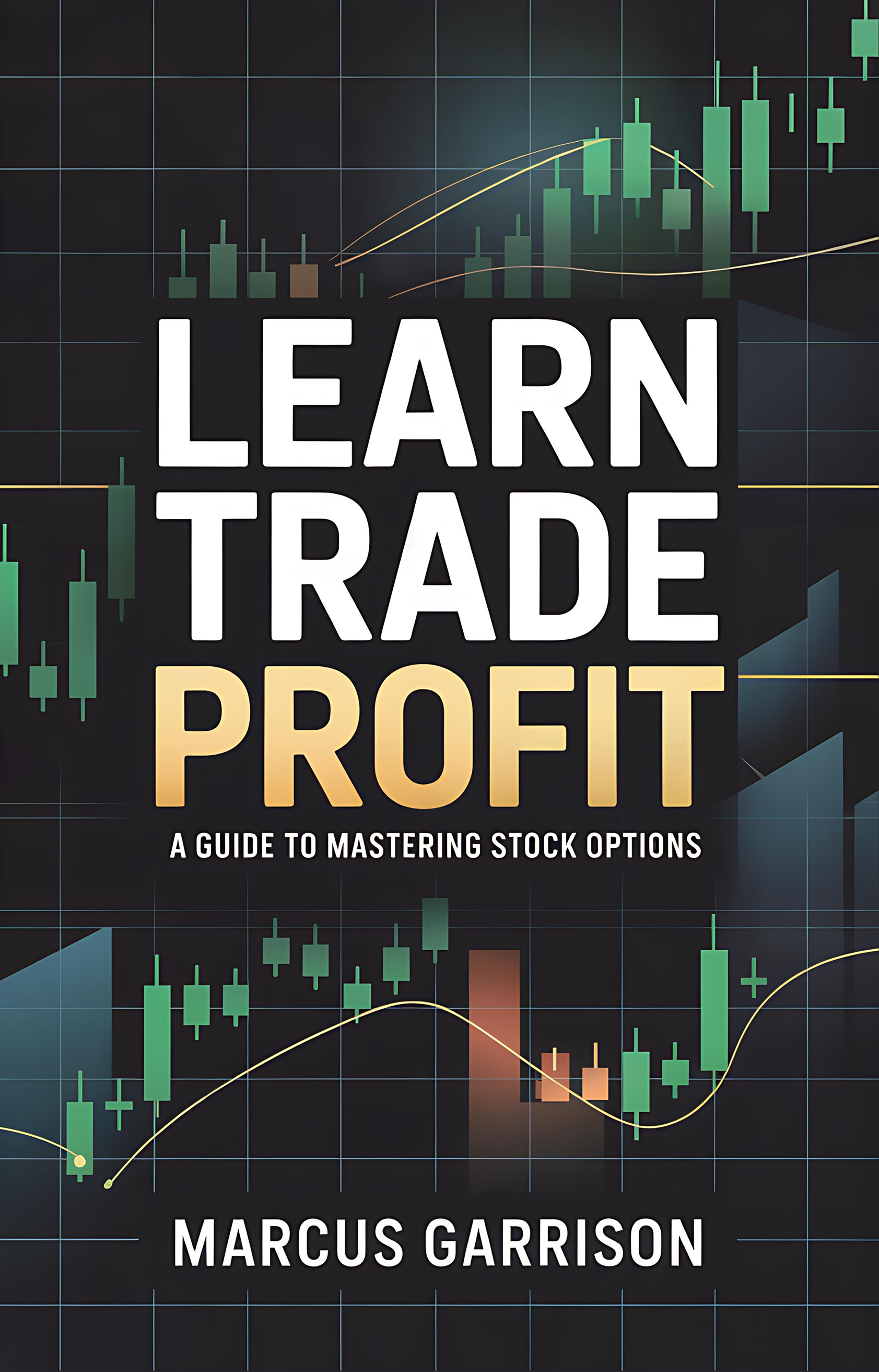 Learn, Trade, Profit cover